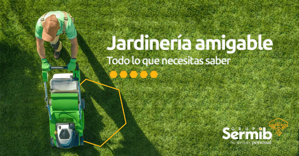 Jardinería amigable