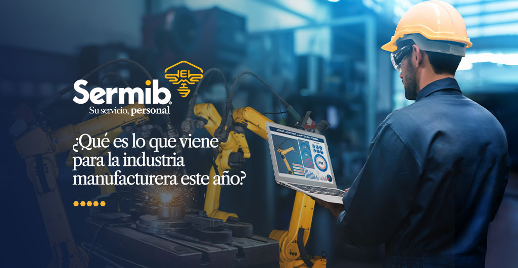 Lee más sobre el artículo Previsión de la Industria manufacturera en 2023